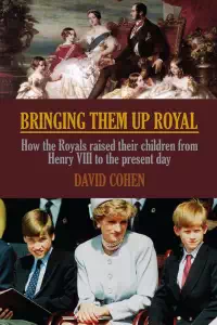 Bringing Them Up Royal - David Cohen
